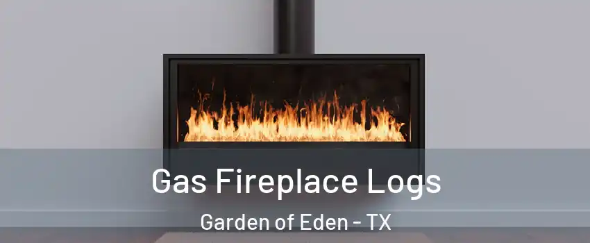 Gas Fireplace Logs Garden of Eden - TX
