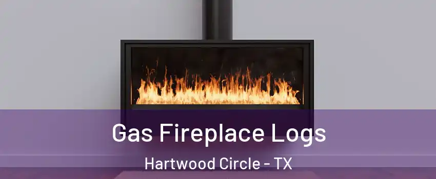 Gas Fireplace Logs Hartwood Circle - TX