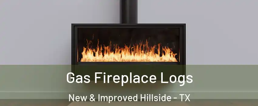 Gas Fireplace Logs New & Improved Hillside - TX