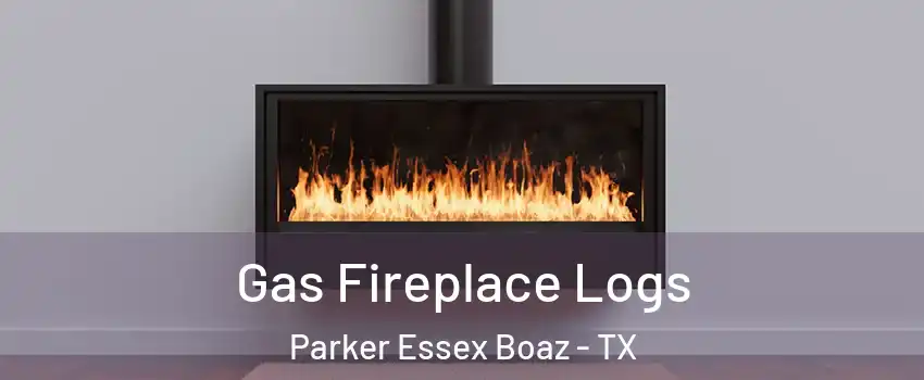 Gas Fireplace Logs Parker Essex Boaz - TX