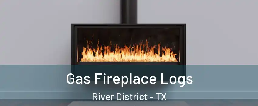 Gas Fireplace Logs River District - TX