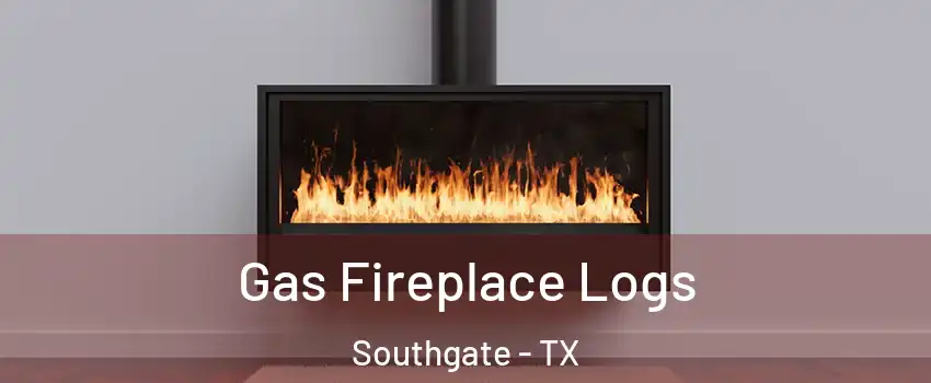 Gas Fireplace Logs Southgate - TX