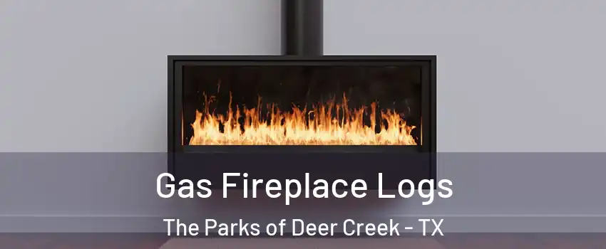 Gas Fireplace Logs The Parks of Deer Creek - TX