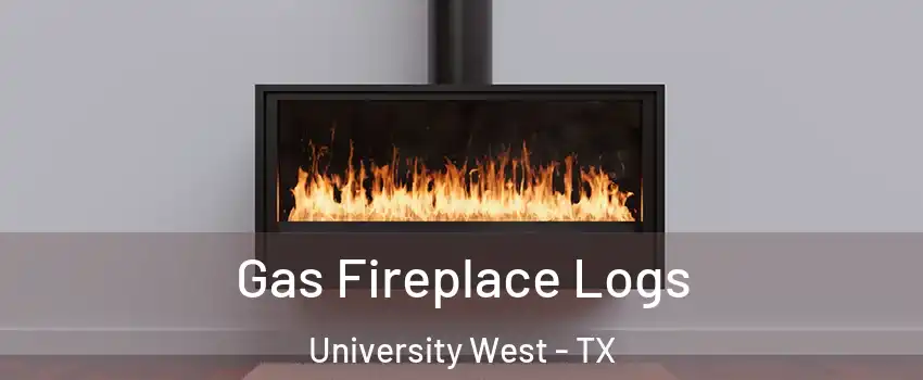 Gas Fireplace Logs University West - TX
