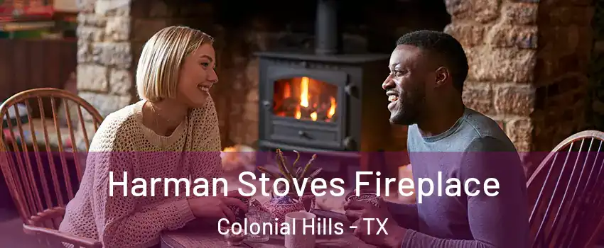 Harman Stoves Fireplace Colonial Hills - TX