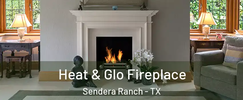 Heat & Glo Fireplace Sendera Ranch - TX