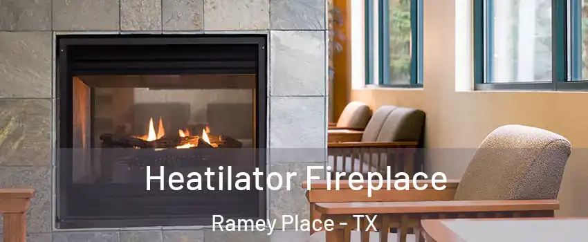 Heatilator Fireplace Ramey Place - TX