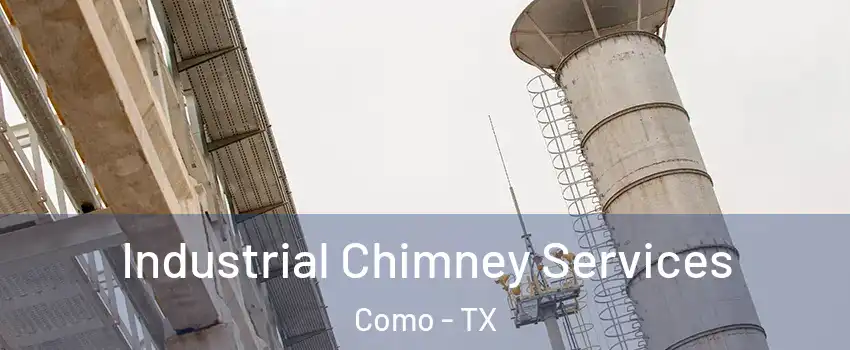 Industrial Chimney Services Como - TX