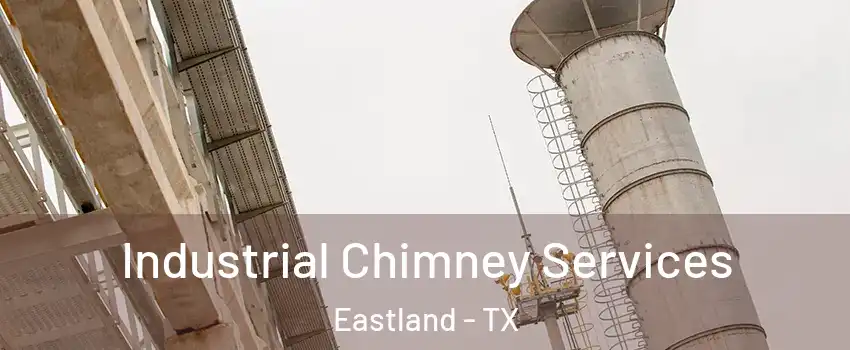 Industrial Chimney Services Eastland - TX