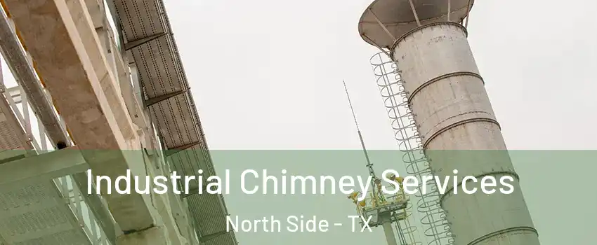 Industrial Chimney Services North Side - TX