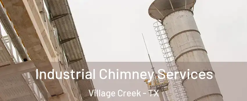 Industrial Chimney Services Village Creek - TX