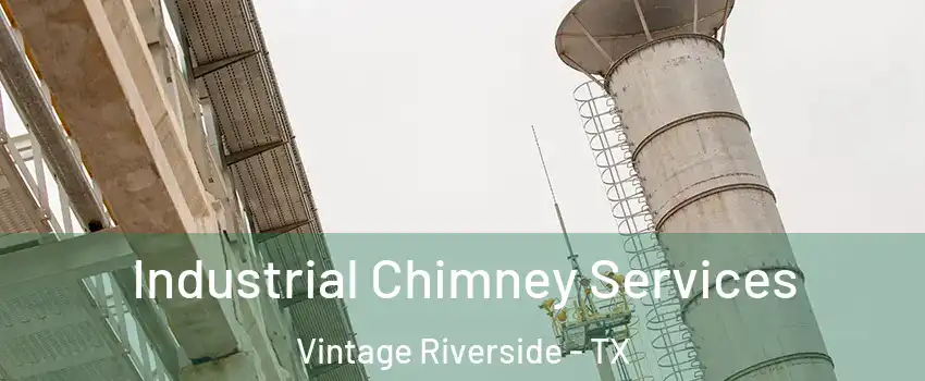 Industrial Chimney Services Vintage Riverside - TX
