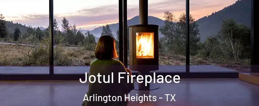 Jotul Fireplace Arlington Heights - TX