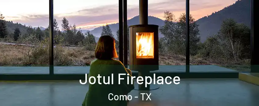 Jotul Fireplace Como - TX