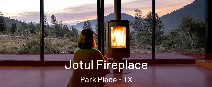 Jotul Fireplace Park Place - TX