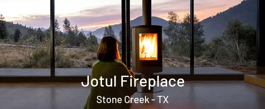 Jotul Fireplace Stone Creek - TX