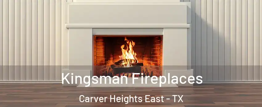 Kingsman Fireplaces Carver Heights East - TX