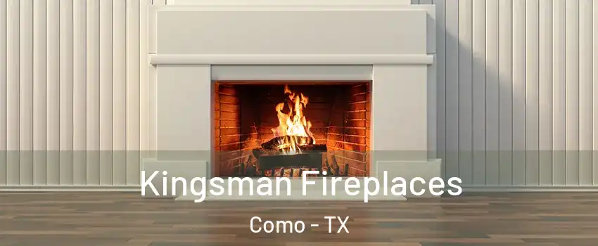 Kingsman Fireplaces Como - TX