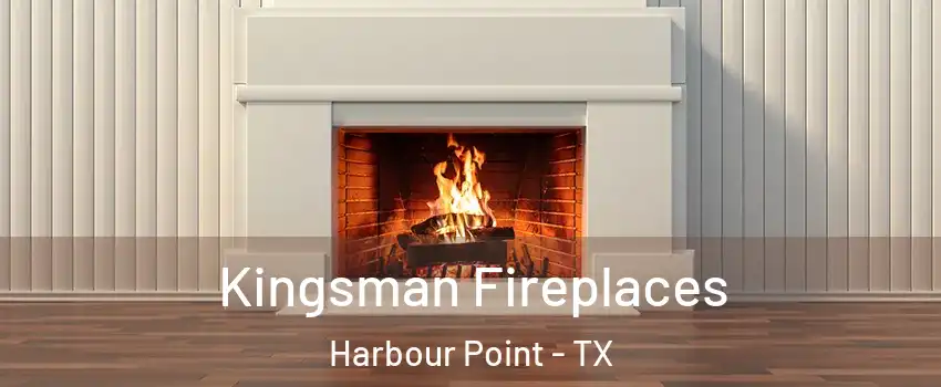 Kingsman Fireplaces Harbour Point - TX