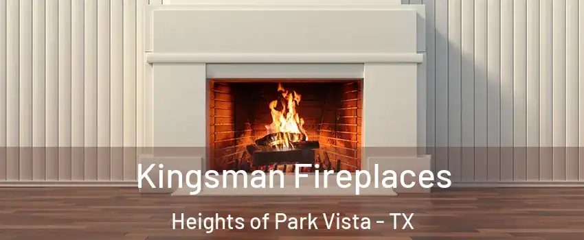Kingsman Fireplaces Heights of Park Vista - TX