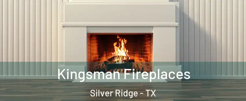 Kingsman Fireplaces Silver Ridge - TX