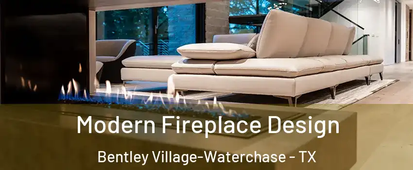 Modern Fireplace Design Bentley Village-Waterchase - TX