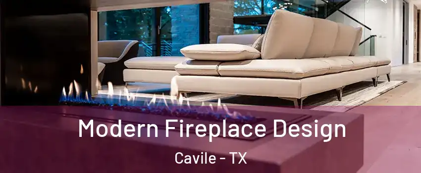 Modern Fireplace Design Cavile - TX