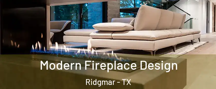 Modern Fireplace Design Ridgmar - TX