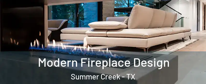 Modern Fireplace Design Summer Creek - TX