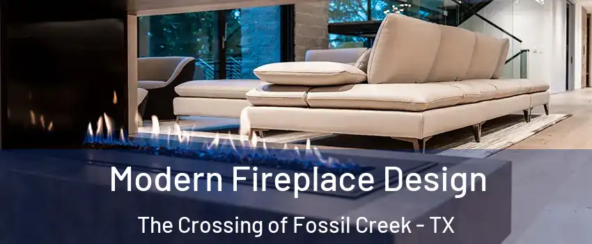 Modern Fireplace Design The Crossing of Fossil Creek - TX