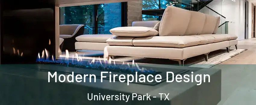Modern Fireplace Design University Park - TX