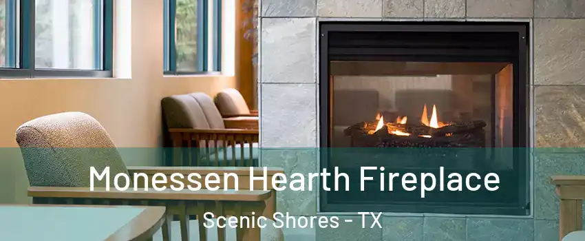 Monessen Hearth Fireplace Scenic Shores - TX