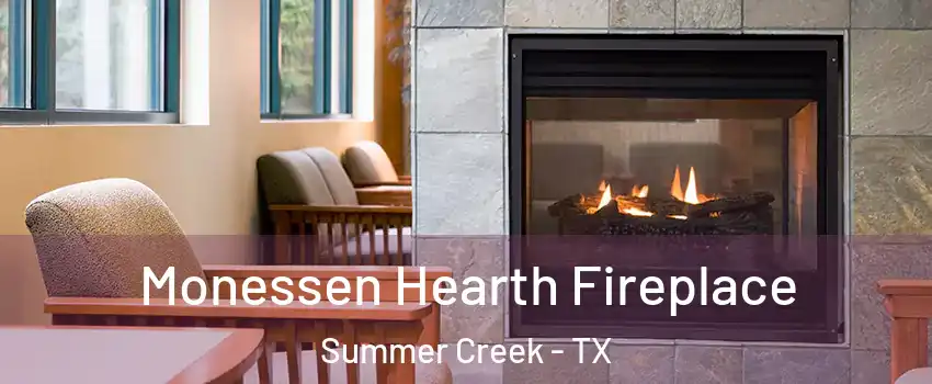 Monessen Hearth Fireplace Summer Creek - TX