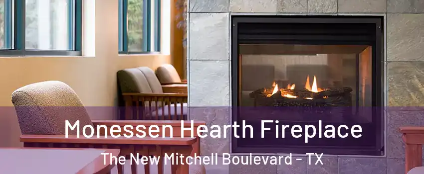 Monessen Hearth Fireplace The New Mitchell Boulevard - TX