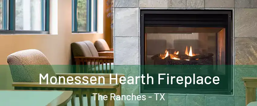 Monessen Hearth Fireplace The Ranches - TX
