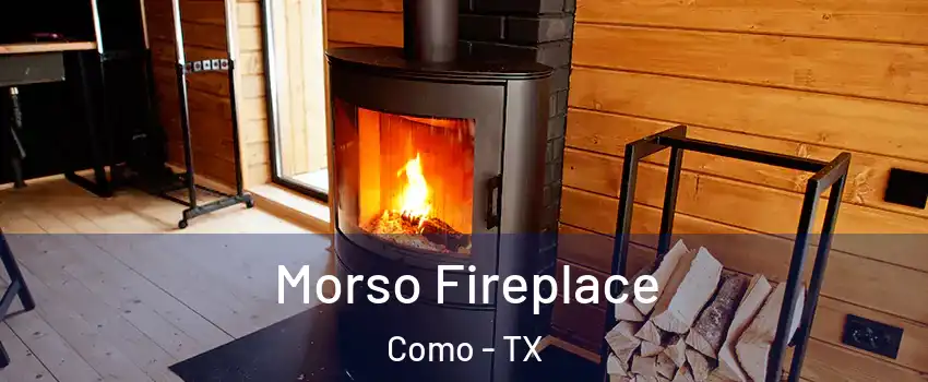 Morso Fireplace Como - TX