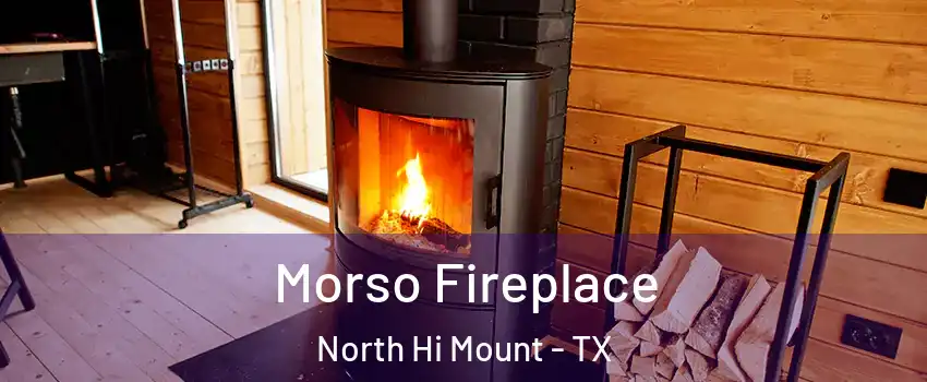 Morso Fireplace North Hi Mount - TX