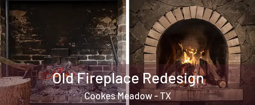 Old Fireplace Redesign Cookes Meadow - TX