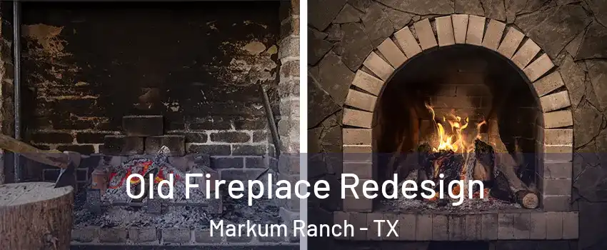 Old Fireplace Redesign Markum Ranch - TX