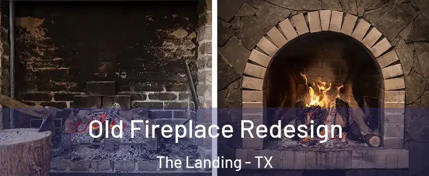 Old Fireplace Redesign The Landing - TX