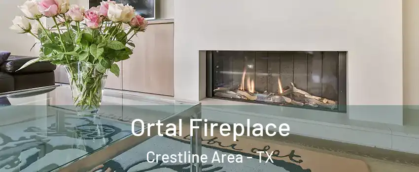 Ortal Fireplace Crestline Area - TX