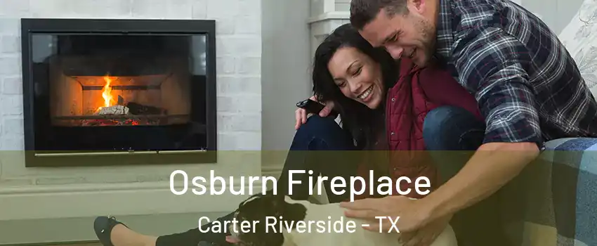 Osburn Fireplace Carter Riverside - TX