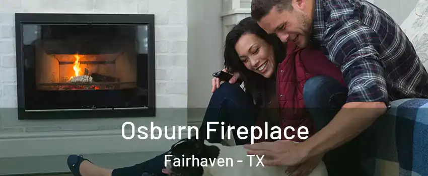 Osburn Fireplace Fairhaven - TX