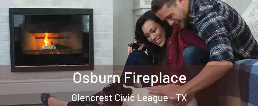 Osburn Fireplace Glencrest Civic League - TX