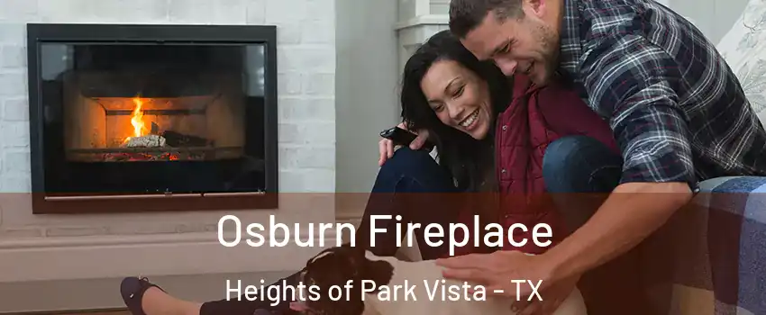 Osburn Fireplace Heights of Park Vista - TX
