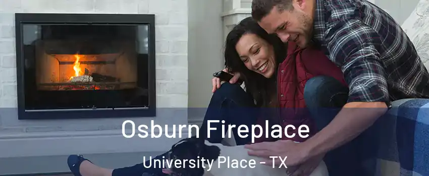 Osburn Fireplace University Place - TX