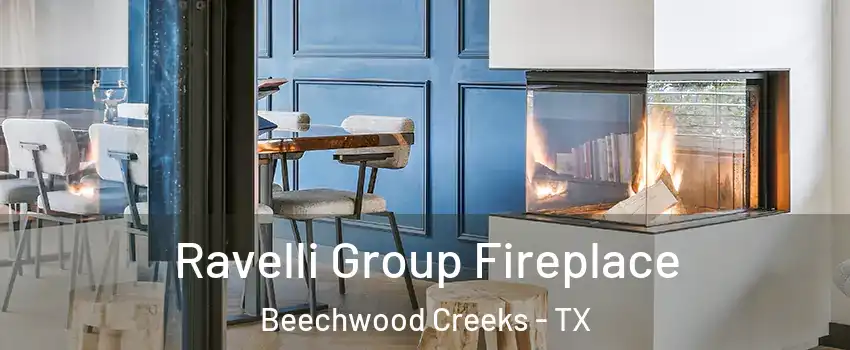 Ravelli Group Fireplace Beechwood Creeks - TX
