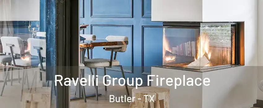 Ravelli Group Fireplace Butler - TX