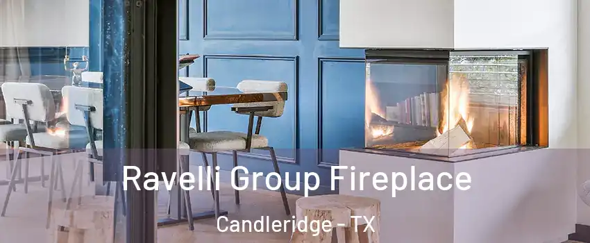 Ravelli Group Fireplace Candleridge - TX