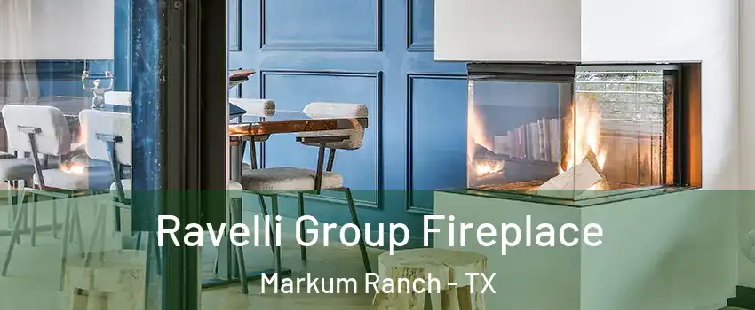 Ravelli Group Fireplace Markum Ranch - TX